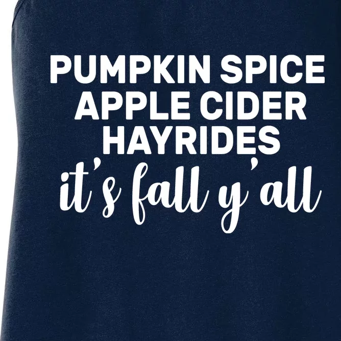 Pumpkin Spice It's Fall Y'all Women's Racerback Tank