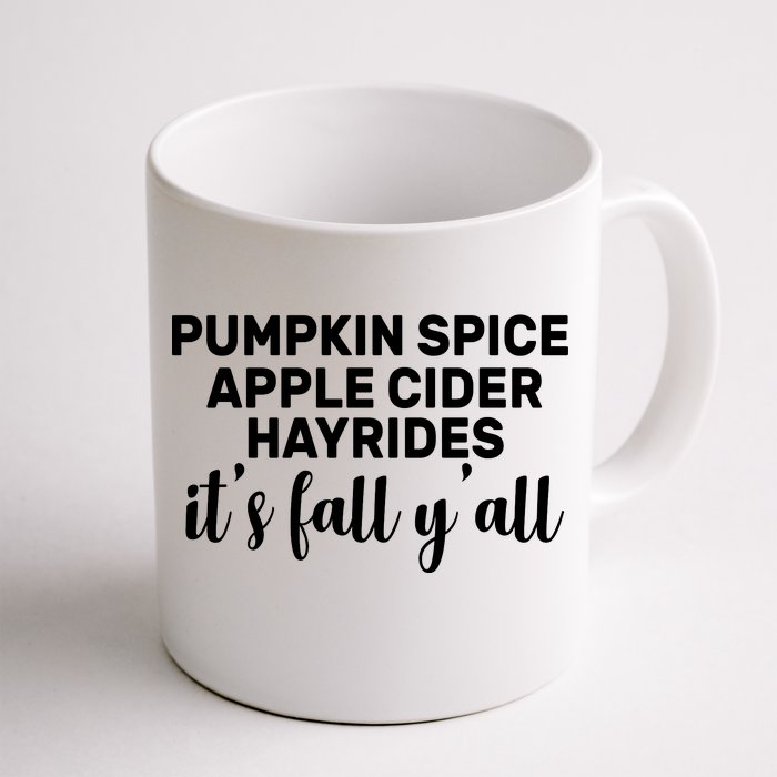 Pumpkin Spice It's Fall Y'all Front & Back Coffee Mug