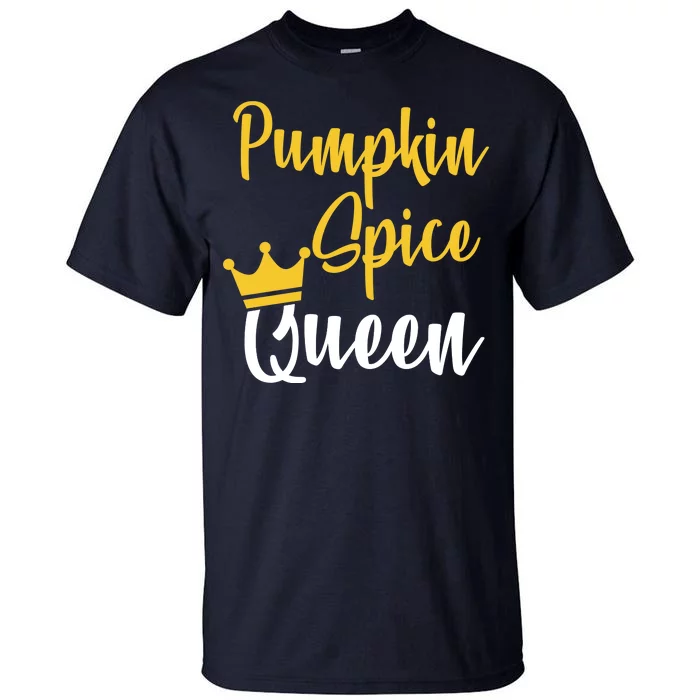 Pumpkin Spice Queen Tall T-Shirt