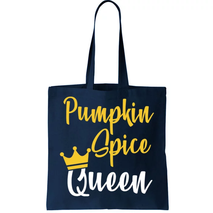 Pumpkin Spice Queen Tote Bag