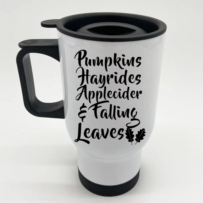 Pumpkins Hayrides Apple Cider and Falling Leaves Front & Back Stainless Steel Travel Mug