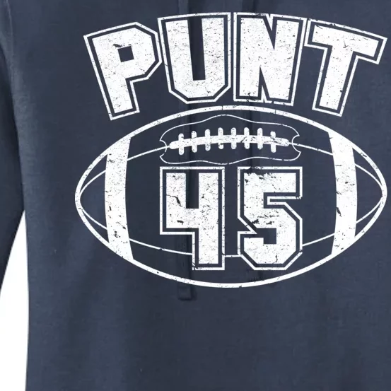 Punt 45 Anti Trump Football Women's Pullover Hoodie