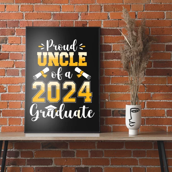 Proud Uncle Of A Class Of 2024 Graduate Senior Graduation Poster