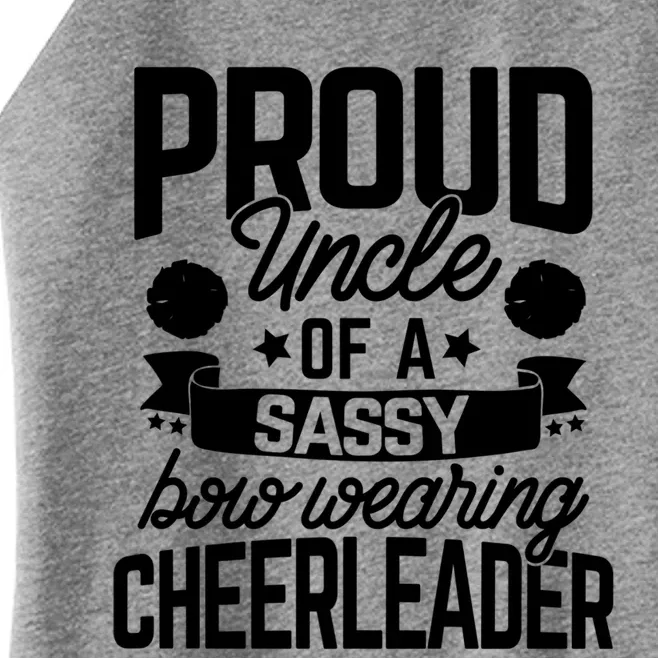 Proud Uncle Of A Sassy Bow Wearing Cheerleader Cheerleading Gift Women’s Perfect Tri Rocker Tank