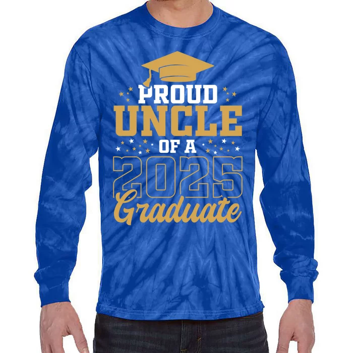 Proud Uncle Of A Class 2025 Graduate Funny Uncle Senior 2025 Gift Tie-Dye Long Sleeve Shirt