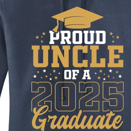 Proud Uncle Of A Class 2025 Graduate Funny Uncle Senior 2025 Gift Women's Pullover Hoodie