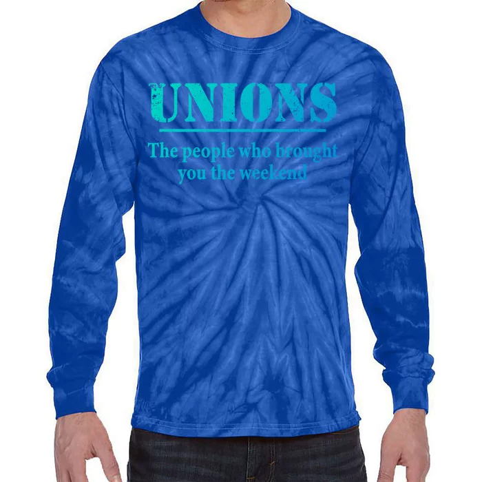 Pro Union Pride Funny Gift Tie-Dye Long Sleeve Shirt