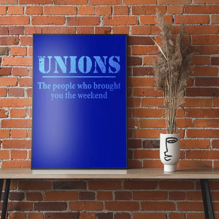 Pro Union Pride Funny Gift Poster