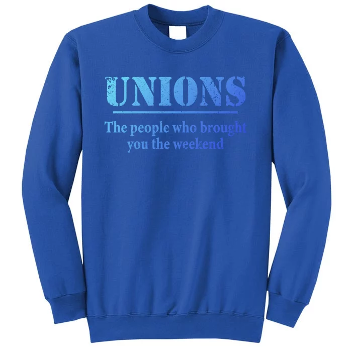 Pro Union Pride Funny Gift Tall Sweatshirt