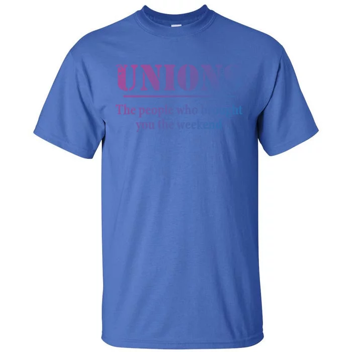 Pro Union Pride Funny Gift Tall T-Shirt