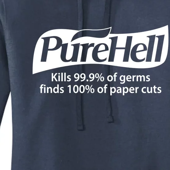 Purehell Kills 99% Of Germs Paper Cuts Pure Hell Women's Pullover Hoodie