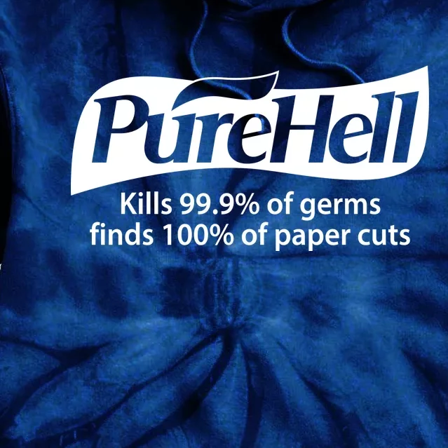 Purehell Kills 99% Of Germs Paper Cuts Pure Hell Tie Dye Hoodie