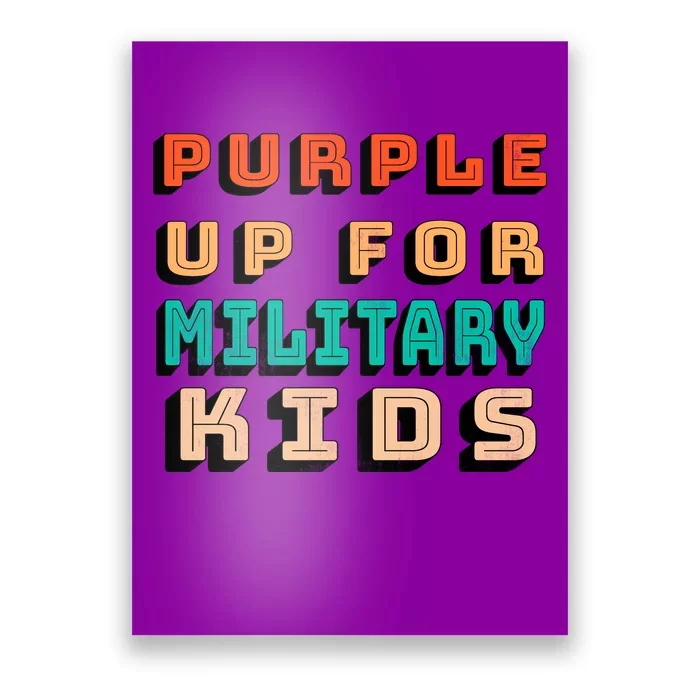 Purple Up For Military Kids Support Poster