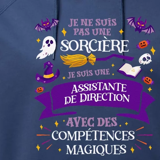 Pas Une SorcièRe Je Suis Une Assistante De Direction Cadeau Performance Fleece Hoodie