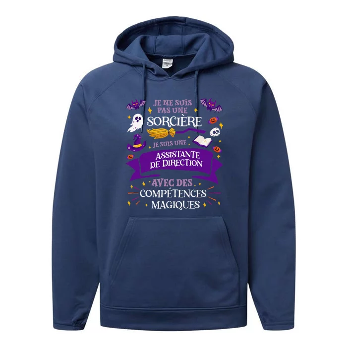 Pas Une SorcièRe Je Suis Une Assistante De Direction Cadeau Performance Fleece Hoodie