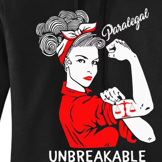 Paralegal Unbreakable Strong Woman Rosie The Riveter Women's Pullover Hoodie