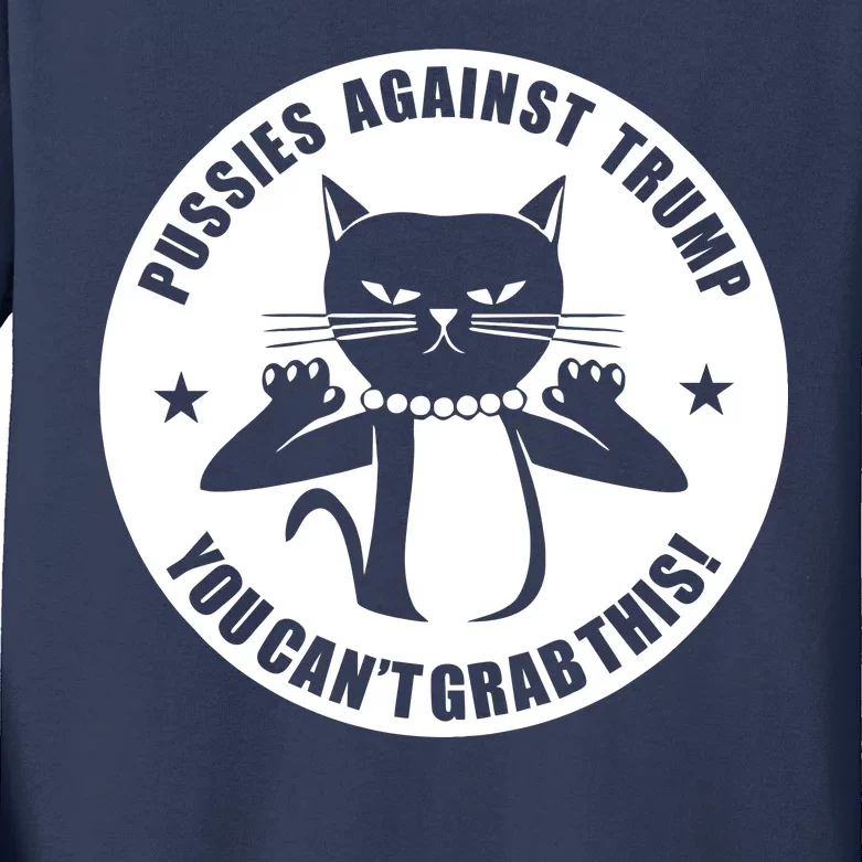 Pussies Against Trump Pussy-Cat You Can't Grab This Kids Long Sleeve Shirt