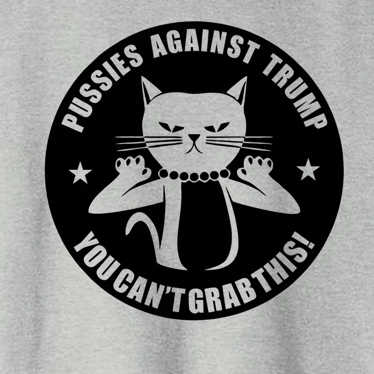 Pussies Against Trump Pussy-Cat You Can't Grab This Women's Crop Top Tee