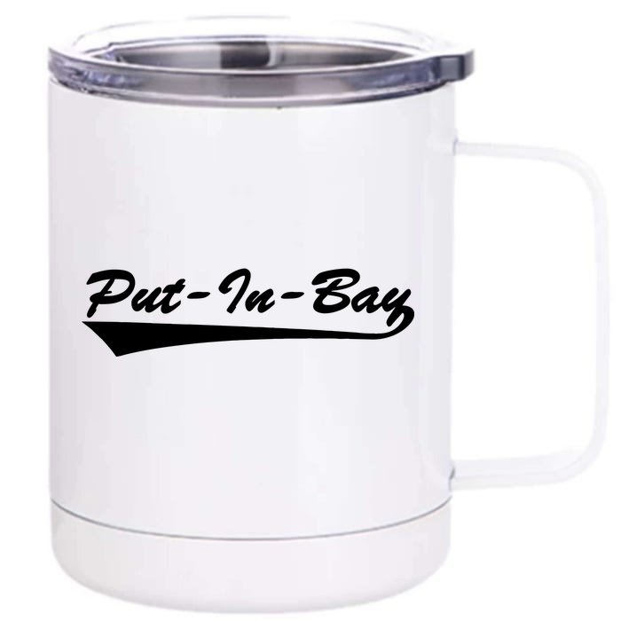 Put In Bay Front & Back 12oz Stainless Steel Tumbler Cup