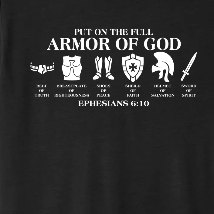 Put on the Full Armor of God Ephesians 6:10 ChromaSoft Performance T-Shirt