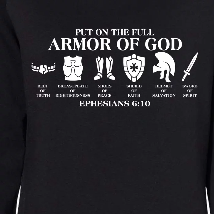 Put on the Full Armor of God Ephesians 6:10 Womens California Wash Sweatshirt