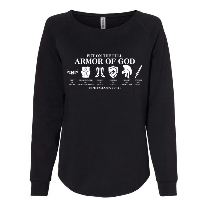 Put on the Full Armor of God Ephesians 6:10 Womens California Wash Sweatshirt