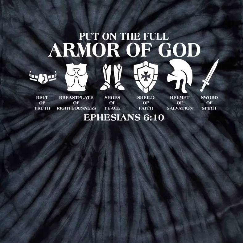 Put on the Full Armor of God Ephesians 6:10 Tie-Dye T-Shirt