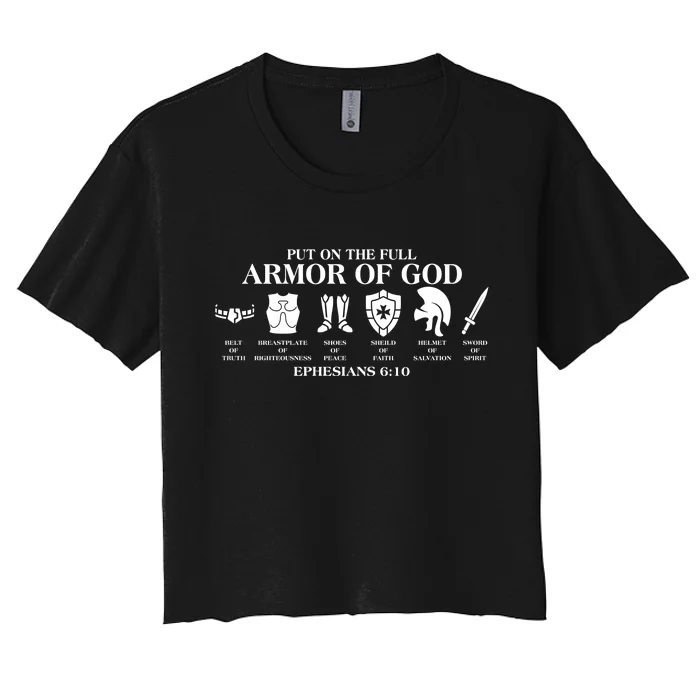 Put on the Full Armor of God Ephesians 6:10 Women's Crop Top Tee