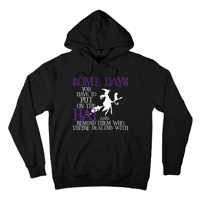 Put On The Hat Funny Witch Halloween Tall Hoodie