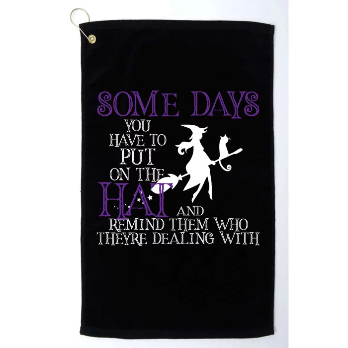 Put On The Hat Funny Witch Halloween Platinum Collection Golf Towel