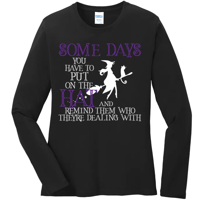 Put On The Hat Funny Witch Halloween Ladies Long Sleeve Shirt