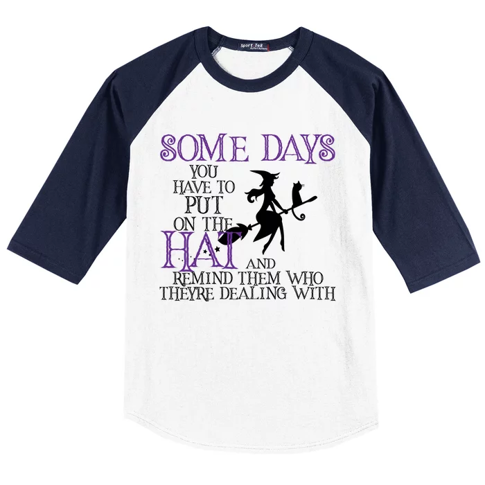 Put On The Hat Funny Witch Halloween Baseball Sleeve Shirt