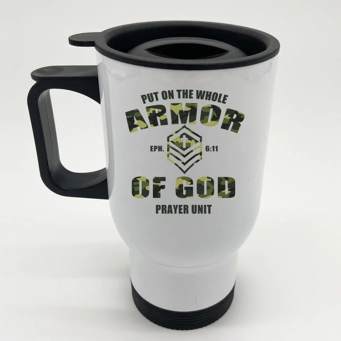 Put On The Whole Armor Of God Prayer Unit Front & Back Stainless Steel Travel Mug