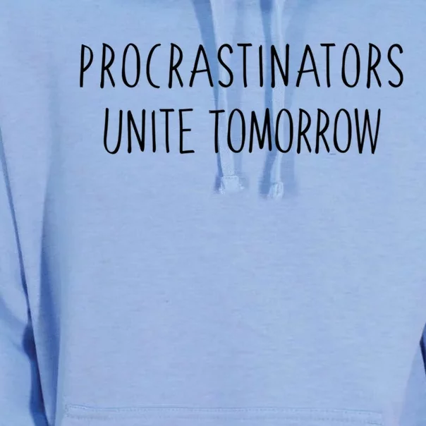 Procrastinators Unite Tomorrow Gift Unisex Surf Hoodie