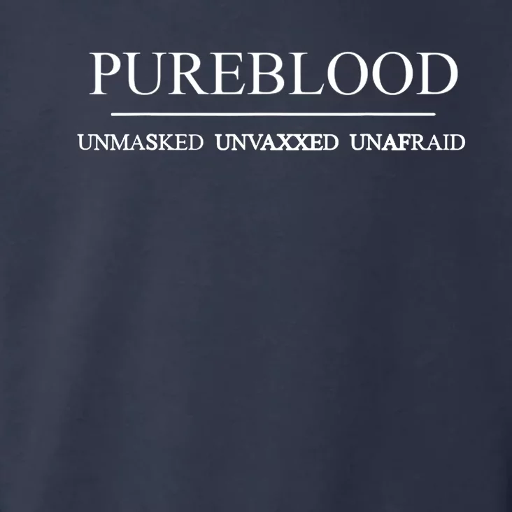 Pureblood Unmasked Unvaxxed Unafraid Toddler Hoodie