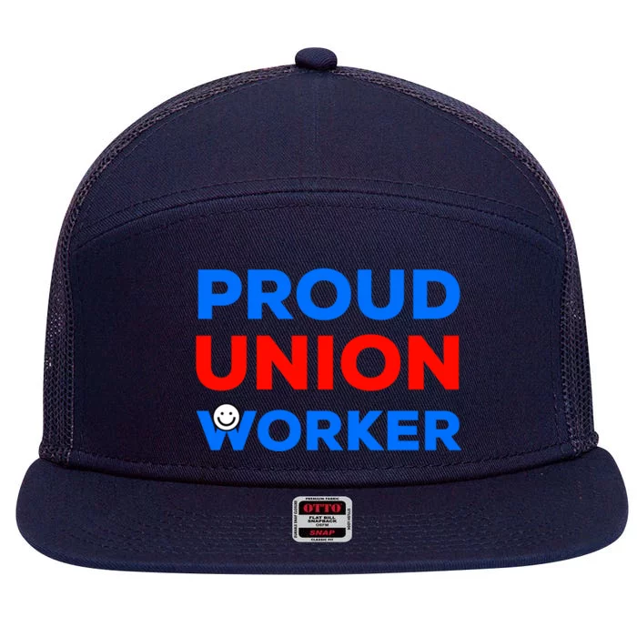 Proud Union Worker Gift 7 Panel Mesh Trucker Snapback Hat