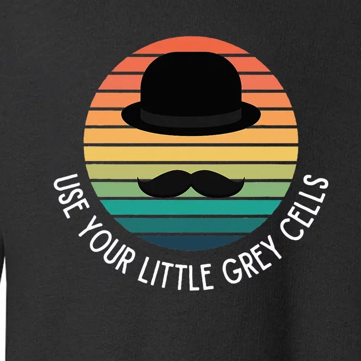 Poirot Use Your Little Grey Cells Toddler Sweatshirt