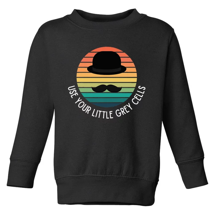 Poirot Use Your Little Grey Cells Toddler Sweatshirt