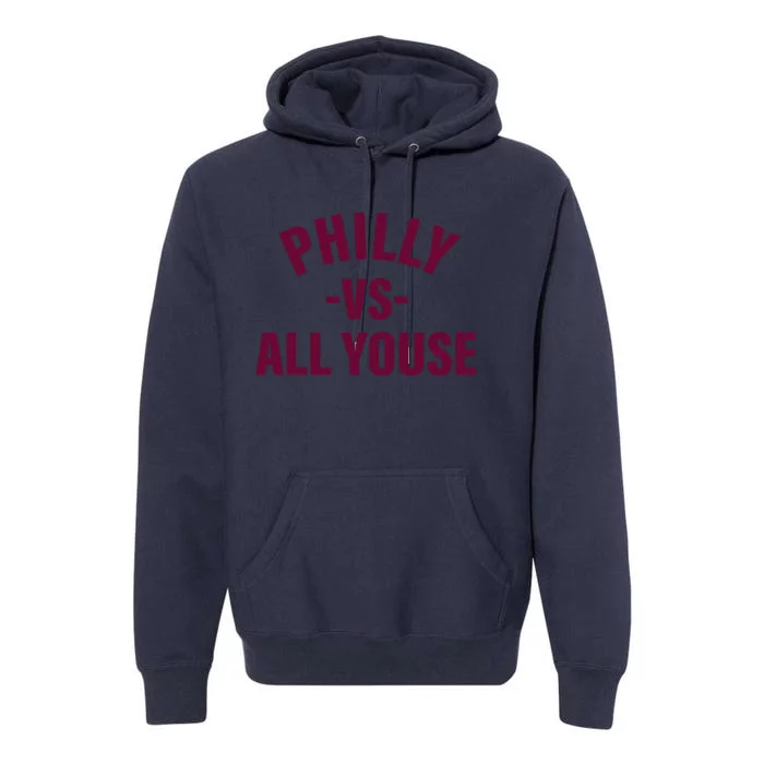 Philly Vs All Youse Funny Philadelphia Slang Retro Premium Hoodie