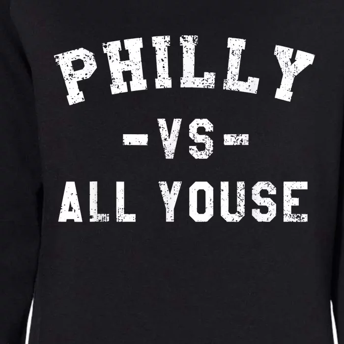 Philly Vs All Youse Funny Philadelphia Slang Retro Womens California Wash Sweatshirt