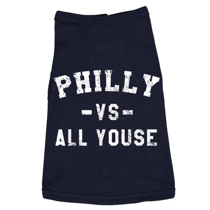 Philly Vs All Youse Funny Philadelphia Slang Retro Doggie Tank