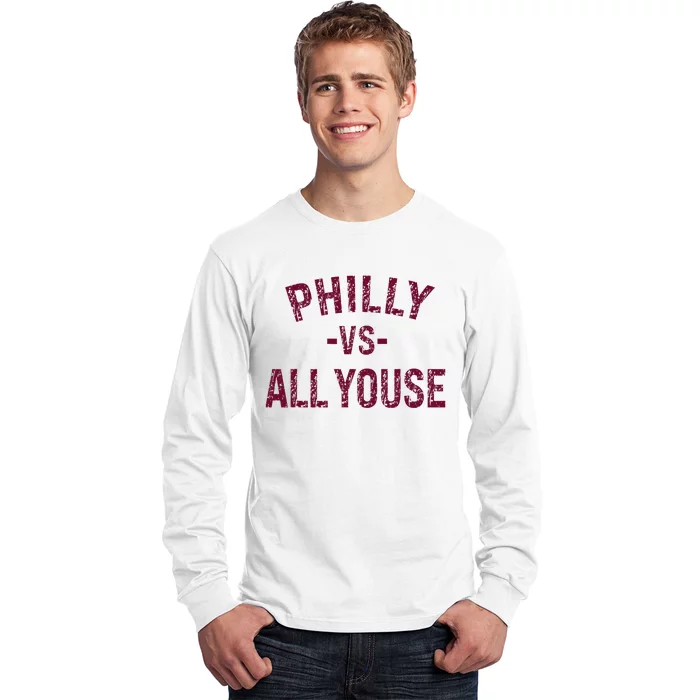 P.H.I.L.L.Y Vs All Youse Funny Vintage Philadelphia Fan Long Sleeve Shirt