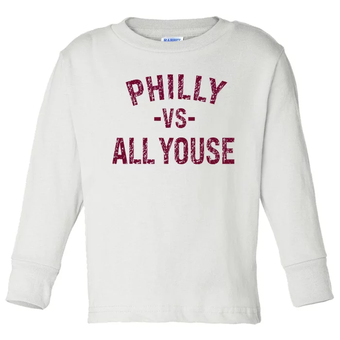 P.H.I.L.L.Y Vs All Youse Funny Vintage Philadelphia Fan Toddler Long Sleeve Shirt