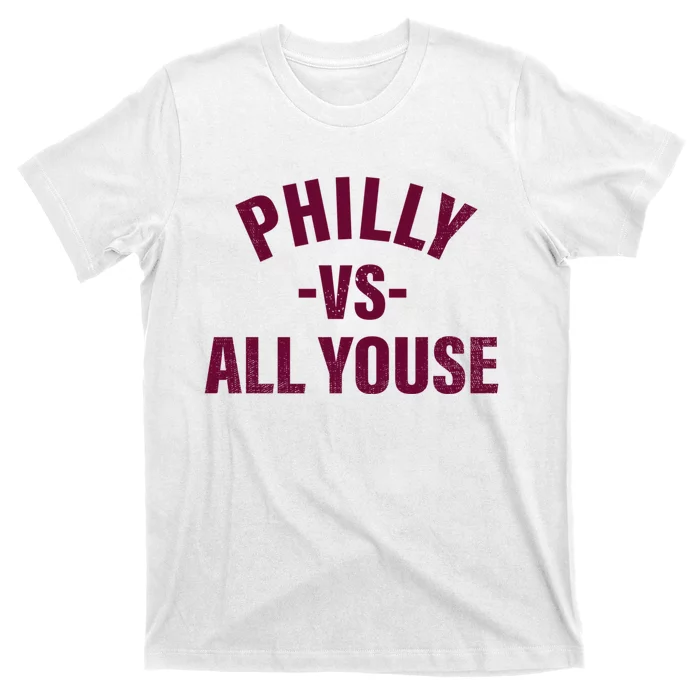 Philly Vs All Youse Funny Philadelphia Slang Retro Pullover Hoodie T-Shirt