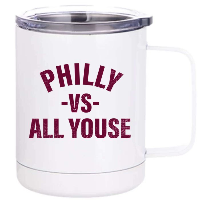 Philly Vs All Youse Funny Philadelphia Slang Retro Pullover Hoodie Front & Back 12oz Stainless Steel Tumbler Cup