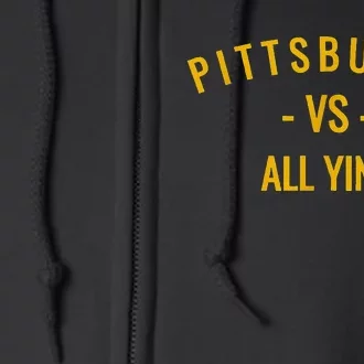 Pittsburgh V.S All Yinz Full Zip Hoodie