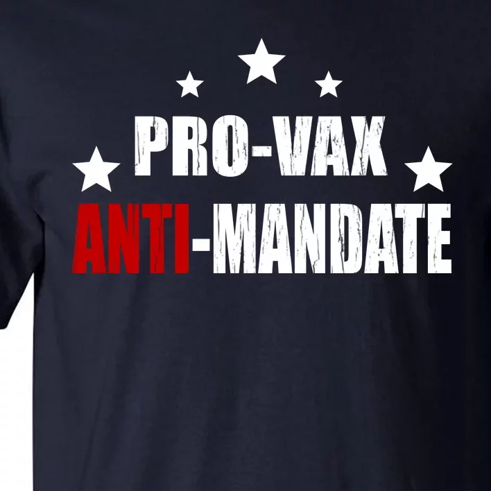 Pro Vax Anti Mandate Tall T-Shirt