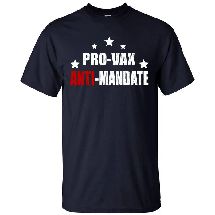 Pro Vax Anti Mandate Tall T-Shirt