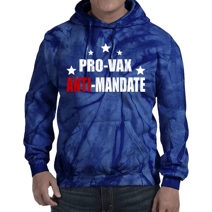 Pro Vax Anti Mandate Tie Dye Hoodie