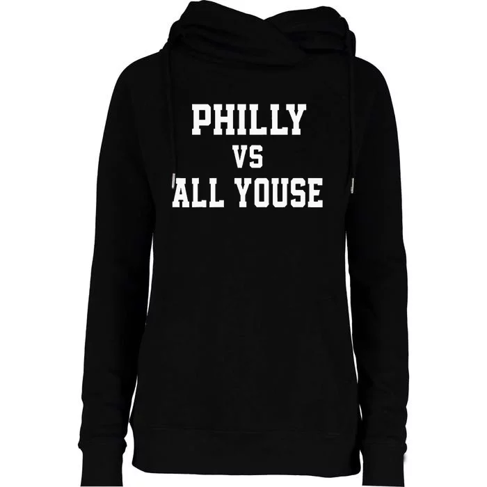 P.H.I.L.Ly Vs All Youse Slang For Philadelphia Fan Womens Funnel Neck Pullover Hood